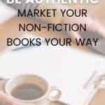 Pinterest Pin Image - Be Authentic